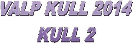 VALP KULL 2014
KULL 2
